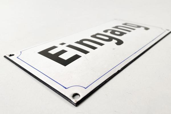 Emailleschild 'Eingang'